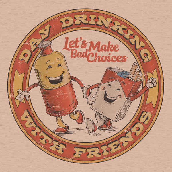 DAY DRINKING WITH FRIENDS - 01011
