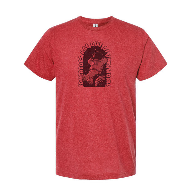 Educators out of this World - Poly-Rich T-Shirt