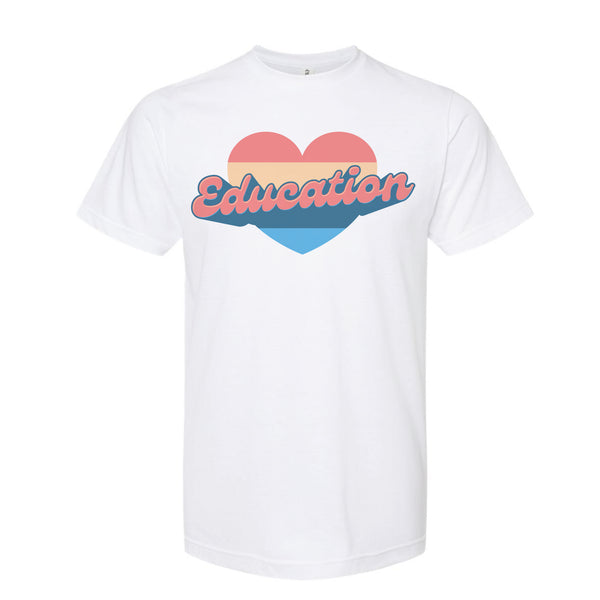 Love Education - Poly-Rich T-Shirt