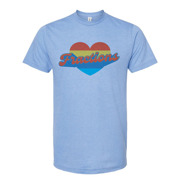 Love Fractions - Poly-Rich T-Shirt
