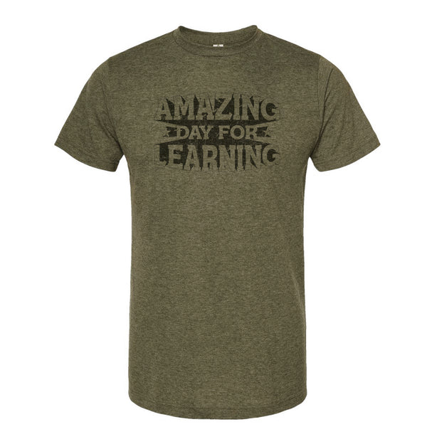 Amazing Day for Learning - Poly-Rich T-Shirt