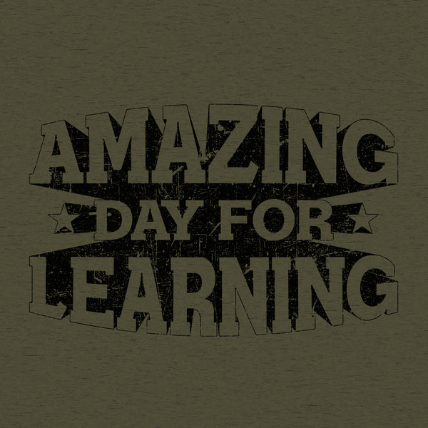 Amazing Day for Learning - Poly-Rich T-Shirt