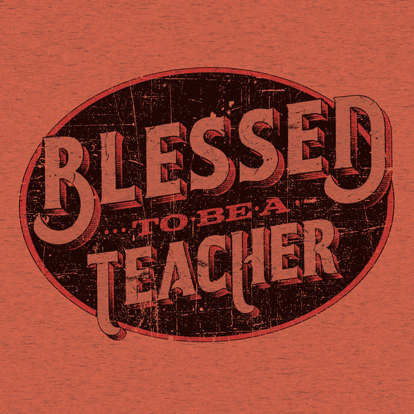 Blessed to be a Teacher - Poly-Rich T-Shirt