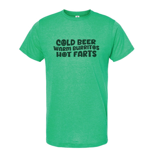 COLD BEER WARM BURRITOS HOT FARTS - 05023