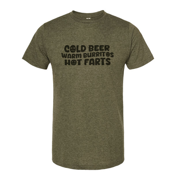 COLD BEER WARM BURRITOS HOT FARTS - 05023