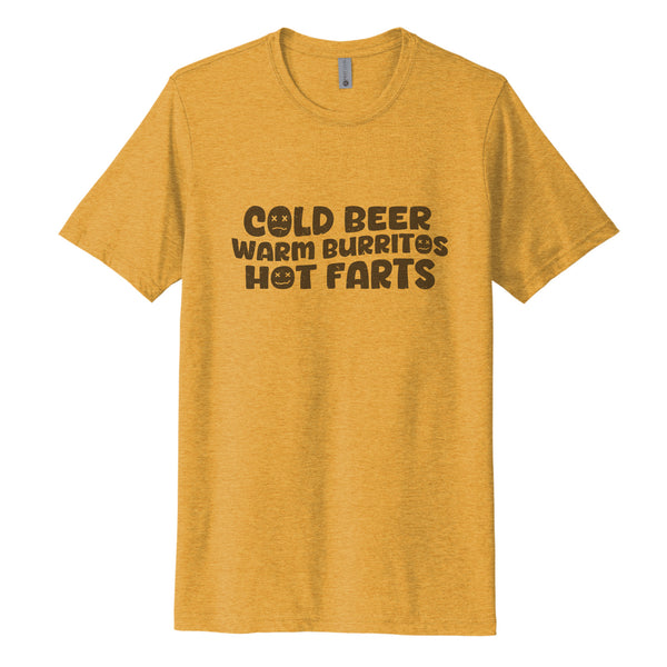 COLD BEER WARM BURRITOS HOT FARTS - 05023